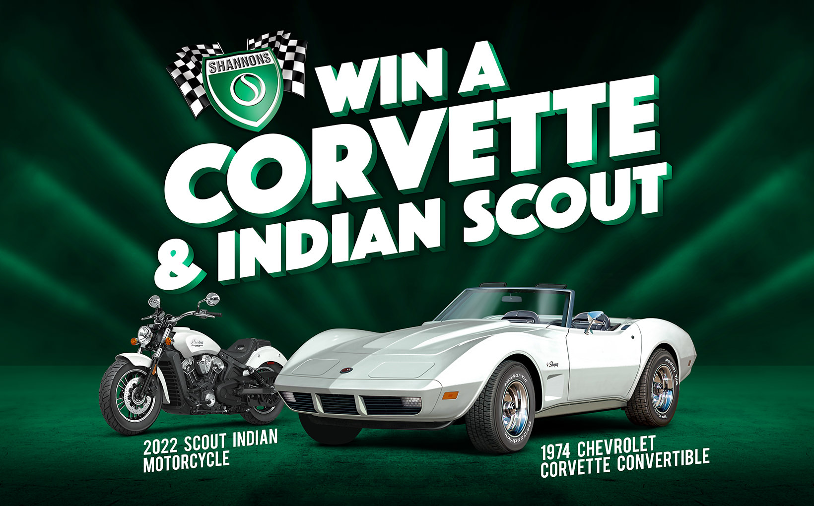 Win a 1974 Chevrolet Corvette Convertible and a 2022 Scout Indian Motorcycle with Shannons!