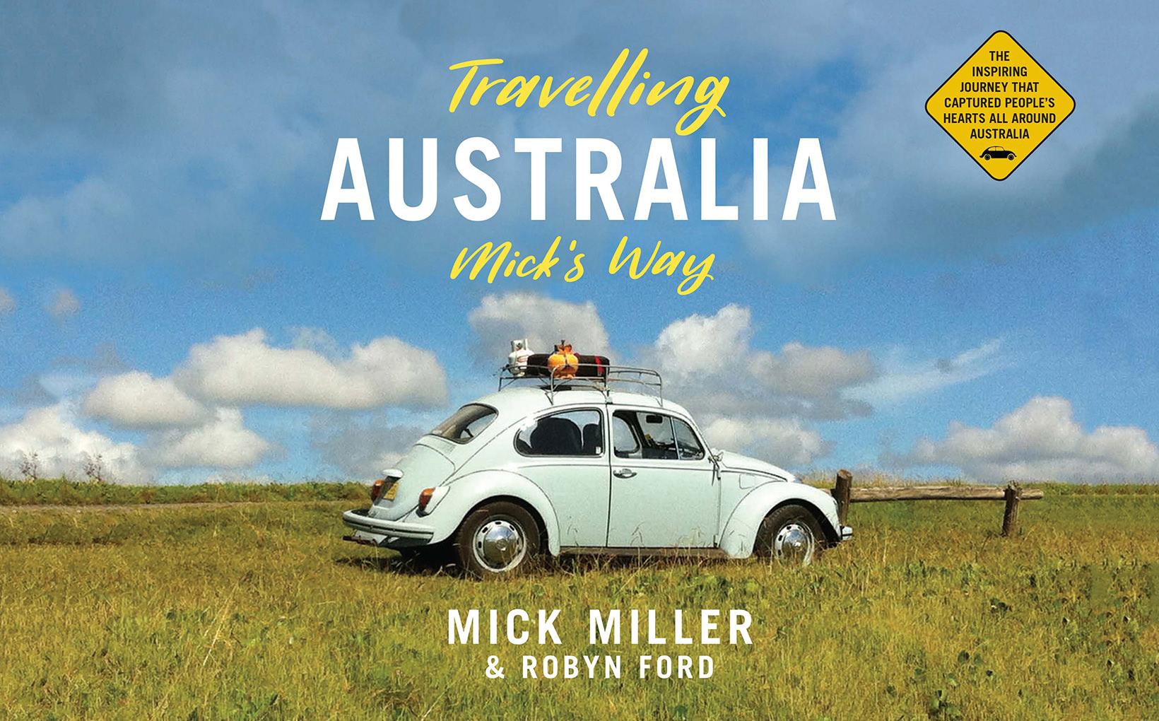 Travelling Australia - Mick&rsquo;s Way