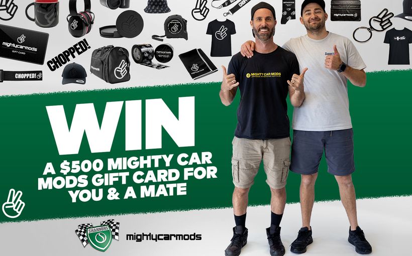 Win a $500 Mighty Car Mods Gift Card for you and a mate!